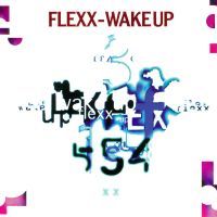 Flexx -  Wake Up