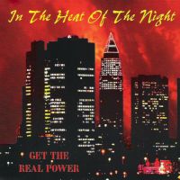 Get The Real Power - In The Heat Of The Night