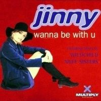 Jinny - Wanna Be With U