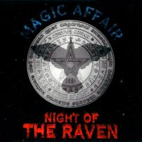 Magic Affair - Night Of The Raven