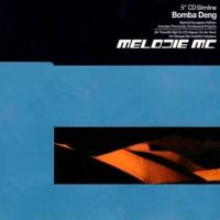 Melodie MC - Bomba Deng