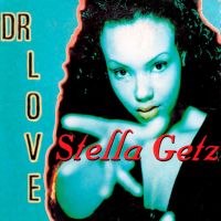 Stella Getz - Dr.Love