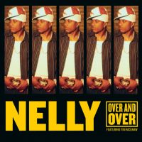 Nelly feat. Tim McGraf - Over And Over