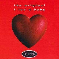 The Original - I Luv U Baby