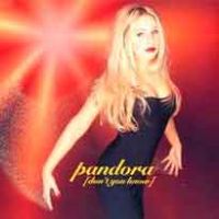 Pandora - Don't You Know