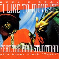 Reel 2 Real feat. The Mad Stuntman - I Like To Move It