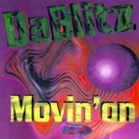 Da Blitz - Movin' On