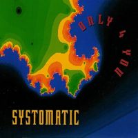 Systomatic - Only 4 You