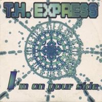 T.H.Express - I'm On Your Side