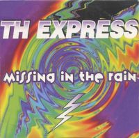 T.H.Express - Missing In The Rain