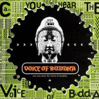 Voice Of Buddha - Can You Hear The Voice Of Buddha
