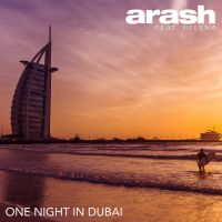 Arash feat. Helena - One Night In Dubai
