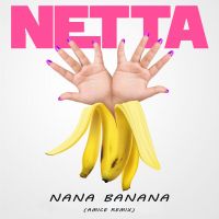 Netta - Nana Banana (Amice Remix)