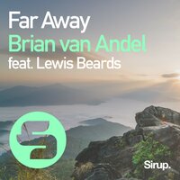Brian Van Andel feat. Lewis Beards - Far Away