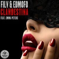FILV, Edmofo feat. Emma Peters - Clandestina