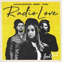 Lucas Estrada & Neimy feat. Pawl - Radio Love