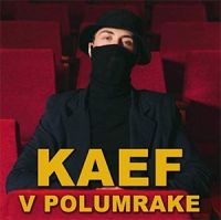 KAEF - в полумраке