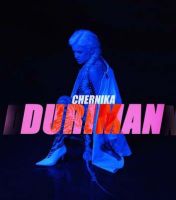 CHERNIKA - Duriman