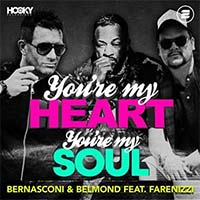 Bernasconi & Belmond feat. Farenizzi  - You`re my Heart, You`re my Soul (Club Mix)