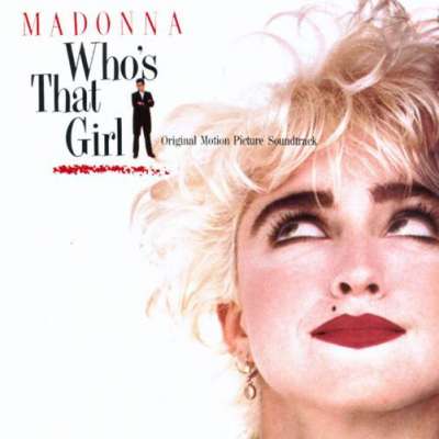 Madonna - Whos That Girl (из фильма «Кто эта девчонка?»)