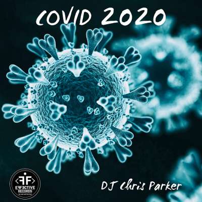 DJ Chris Parker - COVID 2020