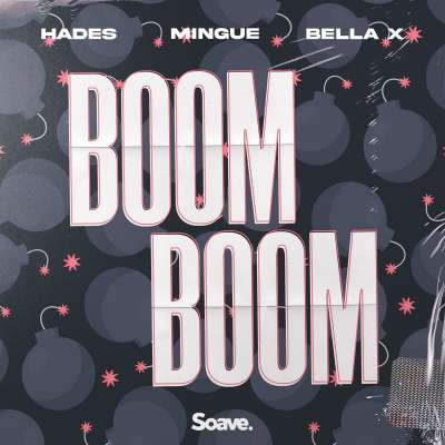 Hades & Mingue feat. Bella X - Boom Boom