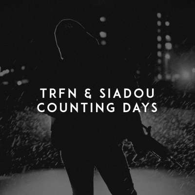 TRFN feat. Siadou - Counting Days
