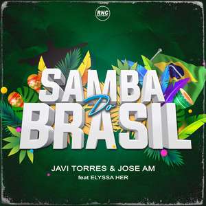 Javi Torres & Jose AM feat. Elyssa Her - Samba Do Brasil