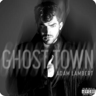 Adam Lambert - Ghost Town (Ayur Tsyrenov Remix)