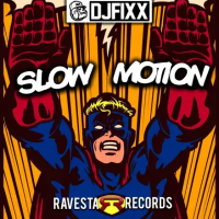 Dj Fixx - Slow Motion