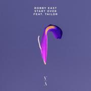 Robby East feat. Tailor - Start over