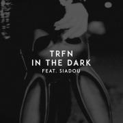 TRFN & Siadou - Dancing in the dark