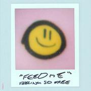 Feed Me - Feeling so free (Radio edit)