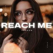 Faraon - Reach me