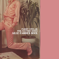 Parov Stelar - Pink Electric Shoes