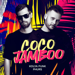Kolya Funk & PHURS - Coco Jamboo
