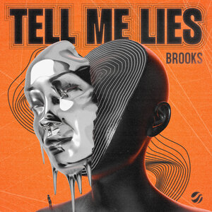 Brooks - Tell me lies