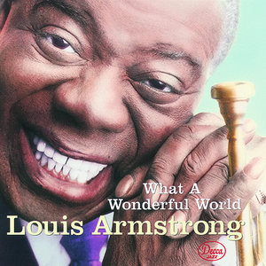 Louis Armstrong - What a wonderful world