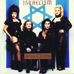 Army Of Lovers - Israelism