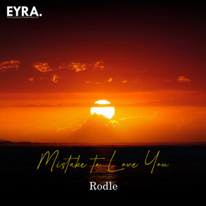 Rodle - Mistake to love you