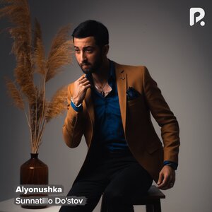 Sunnatillo Dostov - Alyonushka