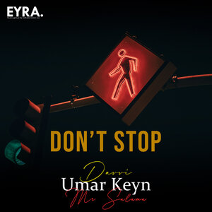 Umar Keyn, Davvi & Mr Salama - Dont stop