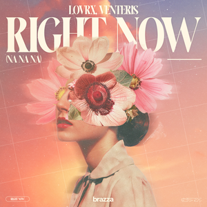 LOVRX, Venteris - Right Now (Na Na Na)