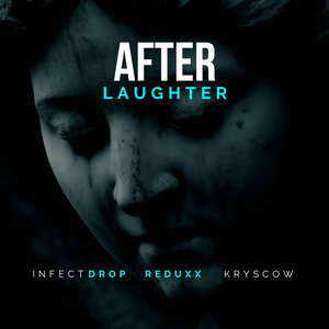 Infect Drop, Kryscow, Reduxx - After laughter