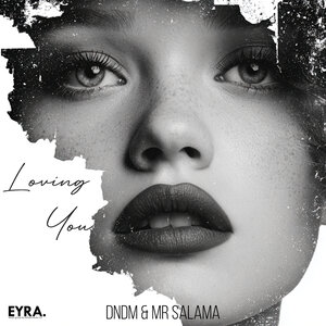 DNDM, Mr Salama - Loving you