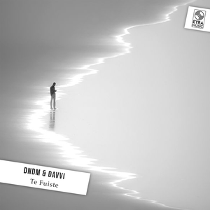 DNDM & Davvi - Te fuiste