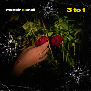 Monoir & Eneli - 3 to 1 (Get Better Radio Remix)