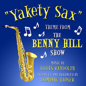 Boots Randolph - Yakety sax (Theme from the Benny Hill Show)