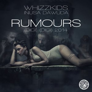 Whizzkids feat. Inusa Dawuda - Rumours (Digi Digi) (Funky Beatz remix)