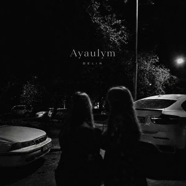 DELIN - Ayaulym